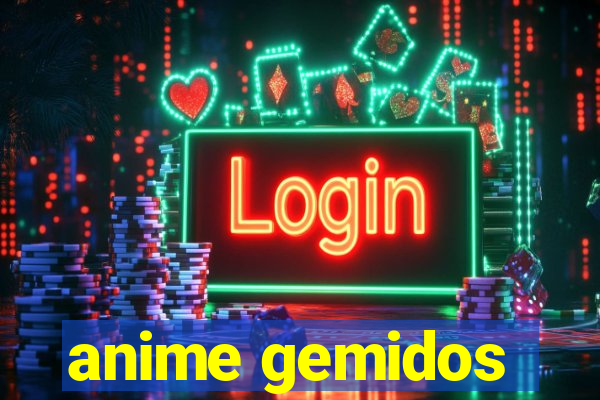 anime gemidos